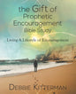 The Gift of Prophetic Encouragement Bible Study: Living a Lifestyle of Encouragement - Paperback