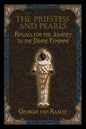 The Priestess and Pearls: Rituals for the Journey to the Divine Feminine - Paperback