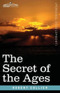 The Secret of the Ages - Paperback