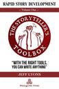 Rapid Story Development: The Storyteller's Toolbox Volume One - Paperback
