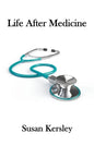 Life After Medicine - Paperback