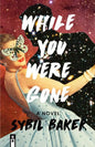 While You Were Gone - Paperback