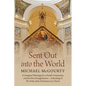 Sent Out into the World - Hardcover