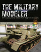 The Military Modeler: Showcasing Model Builders From Beginners to Experts - Paperback
