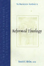 The Westminster Handbook to Reformed Theology - Paperback