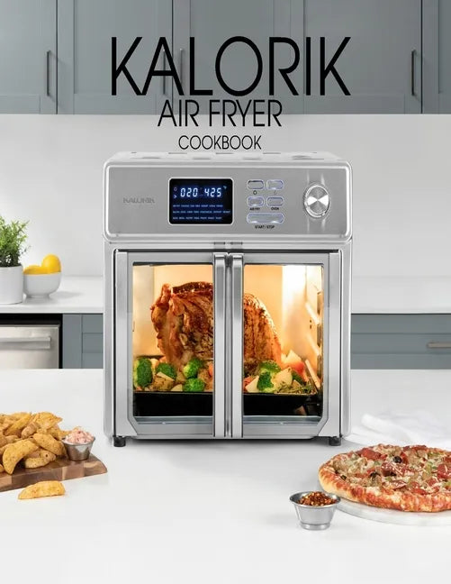 Kalorik Air Fryer Cookbook - Paperback