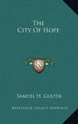 The City Of Hope - Hardcover