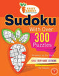 Sudoku With Over 300 Puzzles: Answers at the Back - Hard, Very Hard and Extreme Levels - For Adults - Volume 1 - Paperback