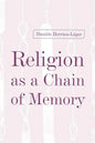 Religion as a Chain of Memory - Paperback