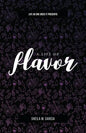 Life as She Does It Presents: A Life of Flavor - Paperback