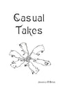 Casual Takes - Paperback