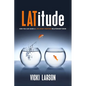Latitude: How You Can Make a Live Apart Together Relationship Work - Paperback