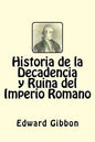 Historia de la Decadencia y Ruina del Imperio Romano (Spanish Edition) - Paperback