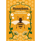 Honeybees, a Natural and less natural history - Paperback
