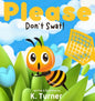 Please Don't Swat! - Hardcover