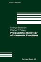 Probabilistic Behavior of Harmonic Functions - Paperback