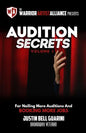 Audition Secrets Vol. 1: The Behind The Scenes Guidebook For Nailing More Auditions And Booking More Jobs - Paperback