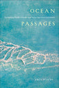 Ocean Passages: Navigating Pacific Islander and Asian American Literatures - Paperback