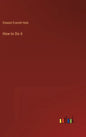 How to Do it - Hardcover