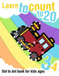 Learn to count to 20 - Dot to dot book for kids ages 3-4: Connect the dots and learn the numbers from 1 to 20 - Paperback