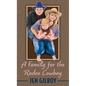 A Family for the Rodeo Cowboy - Library Binding