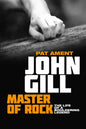 John Gill: Master of Rock: The Life of a Bouldering Legend - Paperback