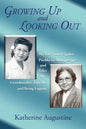 Growing Up and Looking Out: My Life From Laguna Pueblo to Albuquerque - Paperback