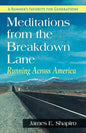 Meditations from the Breakdown Lane: Running Across America - Paperback