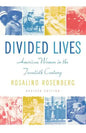 Divided Lives: American Women in the Twentieth Century - Paperback