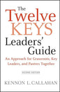 The Twelve Keys Leaders' Guide - Hardcover