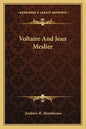 Voltaire and Jean Meslier - Paperback