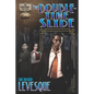 The Double-Time Slide: A Dieselpunk Adventure - Paperback