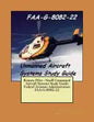 Remote Pilot - Small Unmanned Aircraft Systems Study Guide: Federal Aviation Administration FAA-G-8082-22 - Paperback