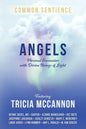 Angels: Personal Encounters with Divine Beings of Light - Paperback