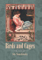 Birds and Cages - Hardcover