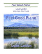 Feel Good Piano: Solo Piano Sheet Music Book - Paperback