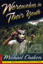 Werewolves in Their Youth: Stories - Paperback