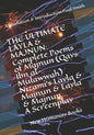 The Ultimate Layla & Majnun: Complete Poems of Majnun (Qays Ibn al-Mulawwah) Nizami's Layla & Majnun & Layla & Majnun... A Screenplay: Translation - Paperback