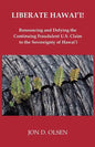 Liberate Hawai'i! - Paperback