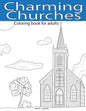 Charming Churches: Adult Coloring Book - Paperback