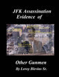 JFK Assassination Evidence of Other Gunmen - Paperback