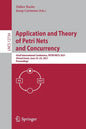 Application and Theory of Petri Nets and Concurrency: 42nd International Conference, Petri Nets 2021, Virtual Event, June 23-25, 2021, Proceedings - Paperback