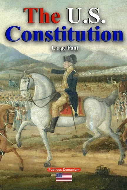 The U.S. Constitution Large Font - Paperback