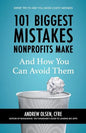 101 Biggest Mistakes Nonprofits Make and How You Can Avoid Them - Paperback