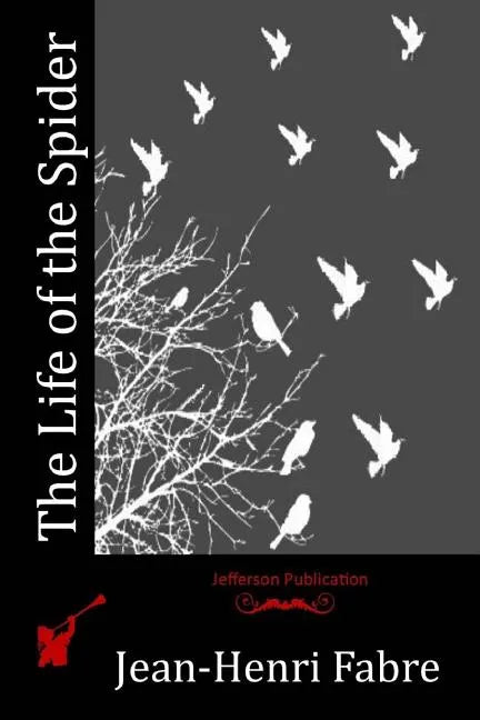 The Life of the Spider - Paperback