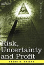 Risk, Uncertainty and Profit - Hardcover