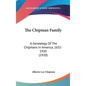 The Chipman Family: A Genealogy Of The Chipmans In America, 1631-1920 (1920) - Hardcover