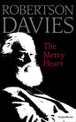 The Merry Heart: Reflections on Reading, Writing, and the World of Books - Paperback