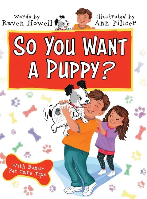 So You Want a Puppy? - Hardcover