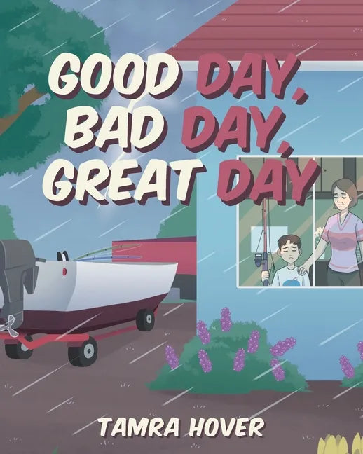 Good Day, Bad Day, Great Day - Paperback
